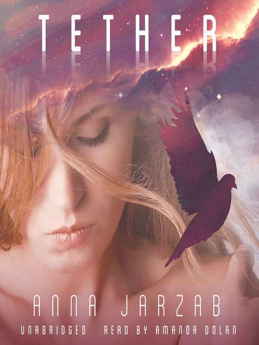 Title details for Tether by Anna Jarzab - Available